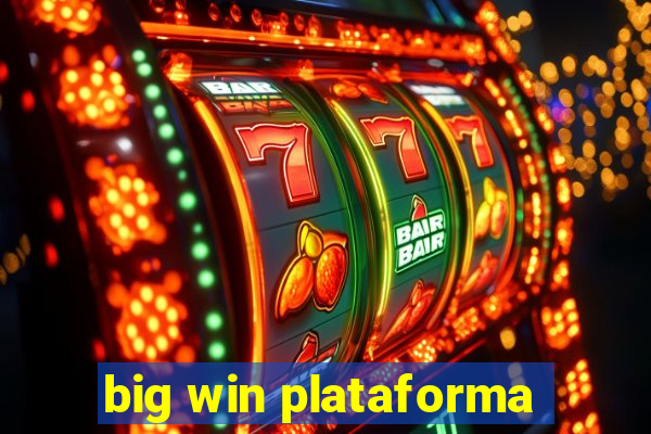 big win plataforma